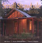 Small Strawbale: Natural Homes, Projects and Designs 